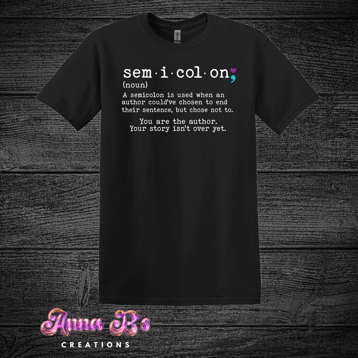 Semicolon Meaning- Suicide Prevention Awareness