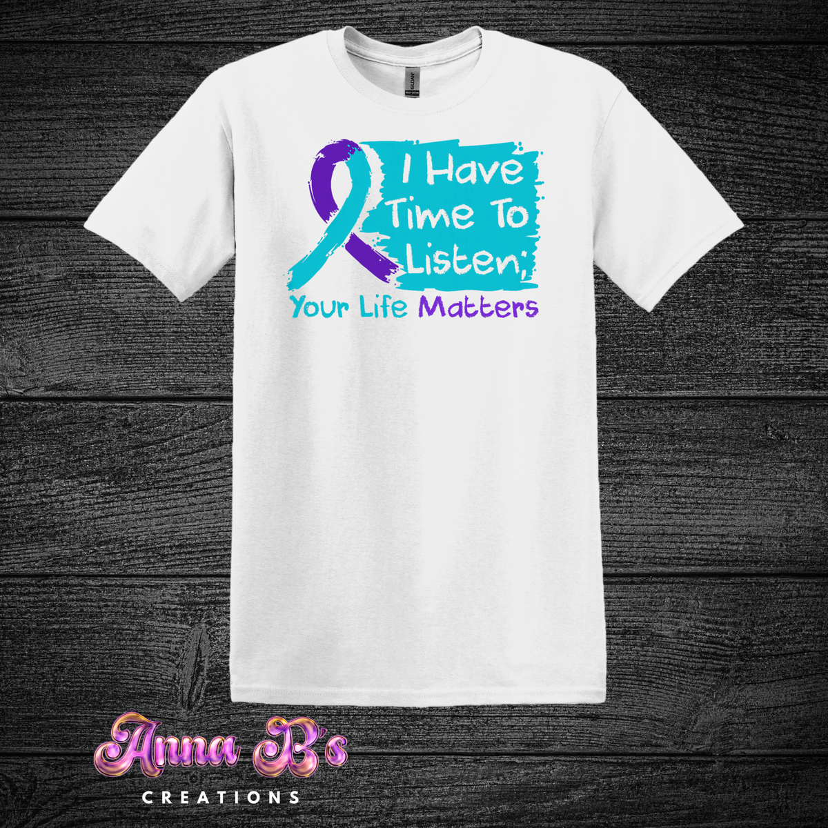 I Have Time to Listen- Your Life Matters