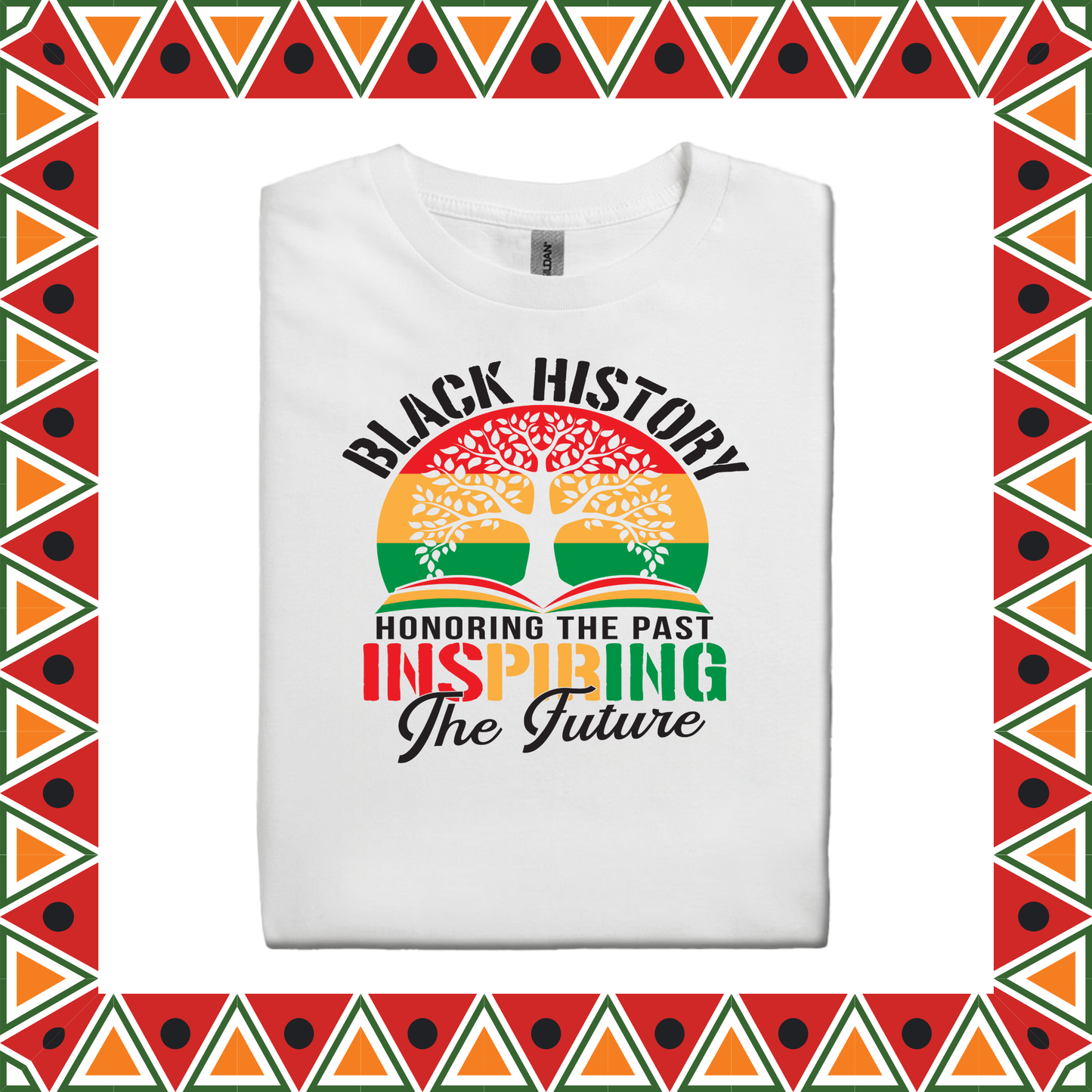 Inspiring the Past. Honoring the Future (Adults S-XL)