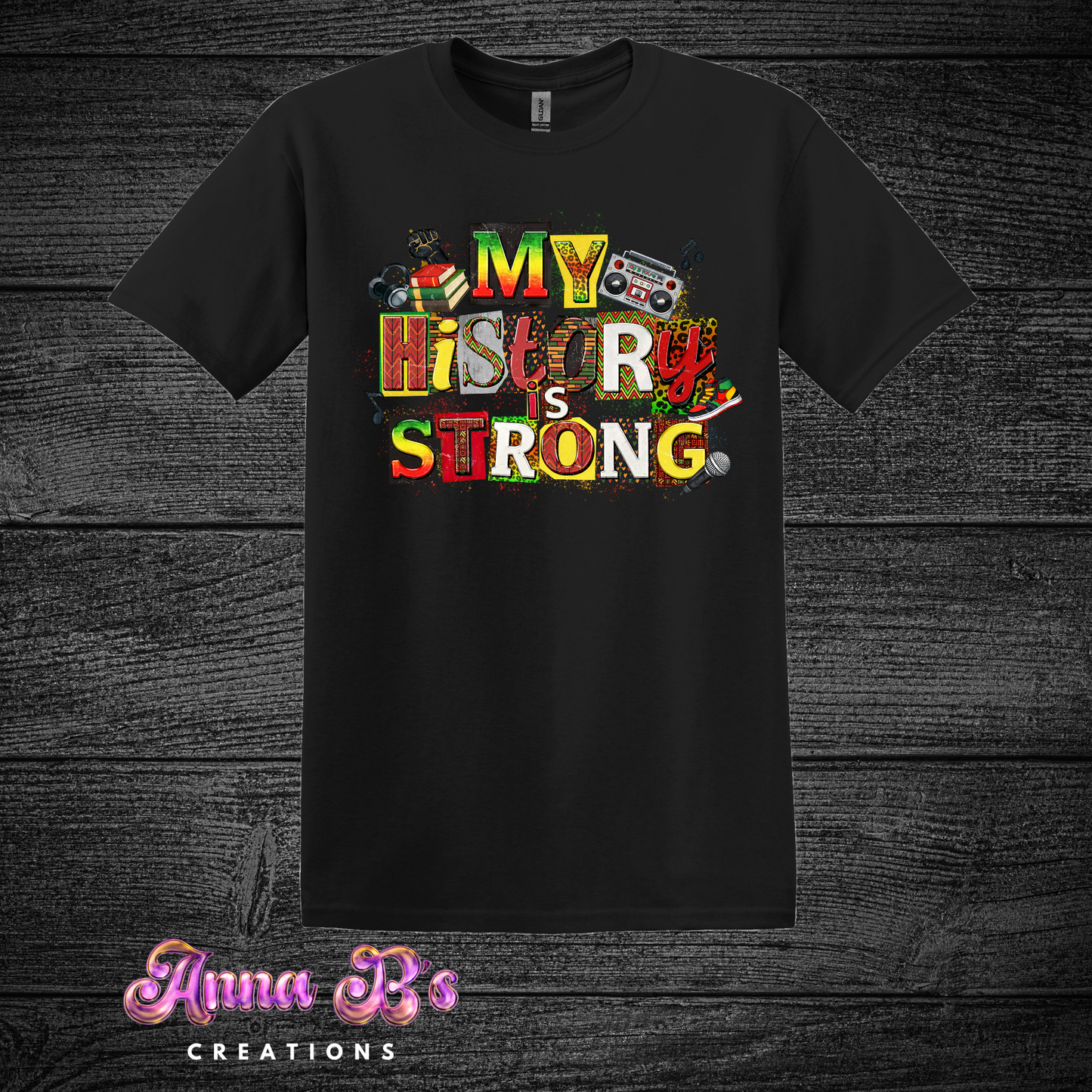 My History is Strong Graphic
