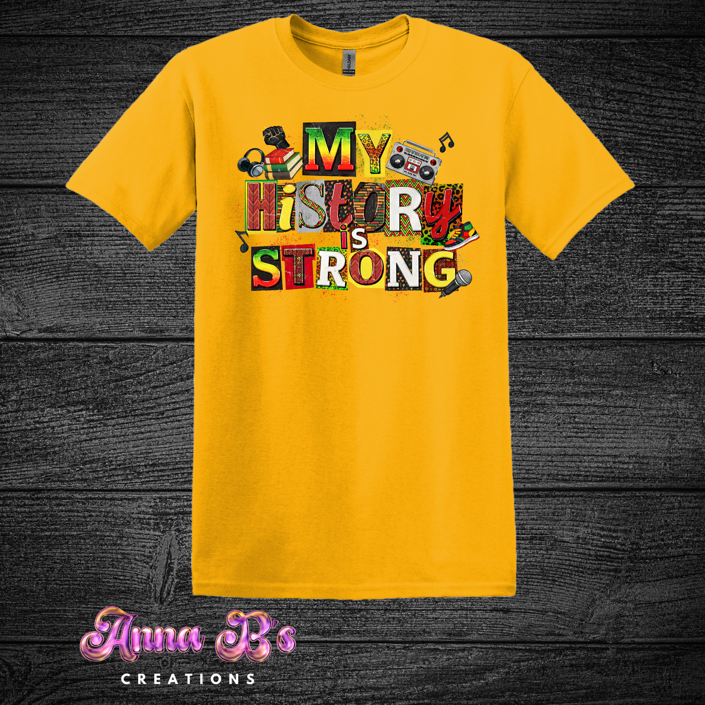 My History is Strong Graphic