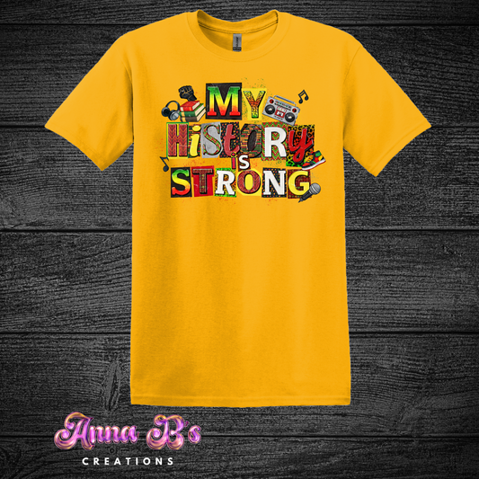 My History is Strong Graphic
