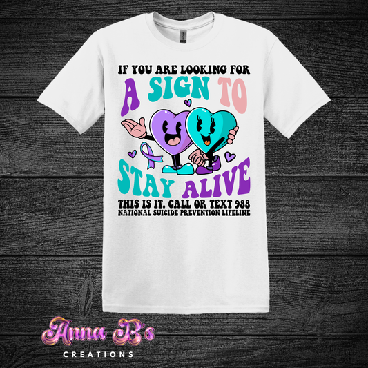 Sign to Stay Alive