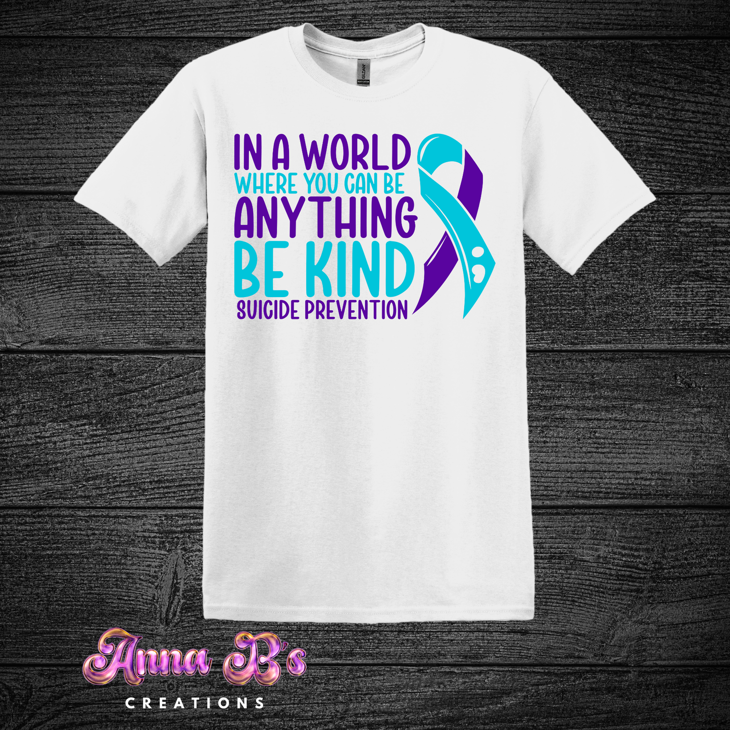 Be Kind- Suicide Prevention