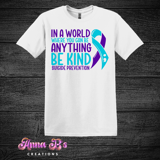 Be Kind- Suicide Prevention