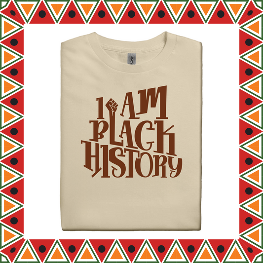 I Am Black History (Adults S-XL)