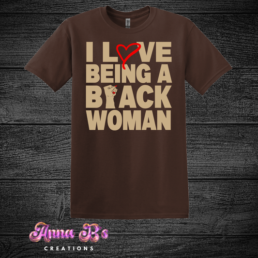I Love Being A Black Woman